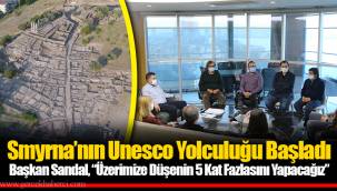 Smyrna’nın Unesco Yolculuğu Başladı
