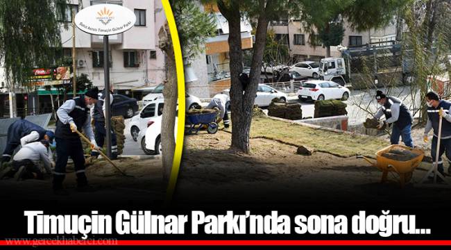  Timuçin Gülnar Parkı’nda sona doğru…