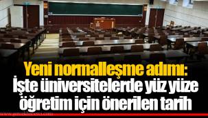 Yeni normalleşme adımı: İşte üniversitelerde yüz yüze öğretim için önerilen tarih