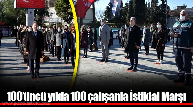 100’üncü yılda 100 çalışanla İstiklal Marşı