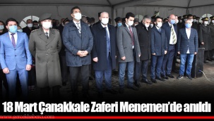 18 Mart Çanakkale Zaferi Menemen’de anıldı