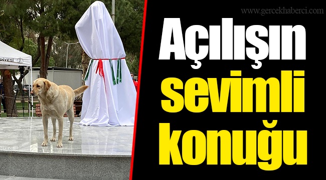 Açılışın sevimli konuğu