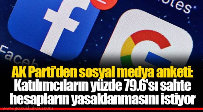 AK Parti'den sosyal medya anketi: Katılımcıların yüzde 79.6'sı sahte hesapların yasaklanmasını istiyor