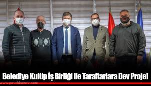 Belediye Kulüp İş Birliği ile Taraftarlara Dev Proje!