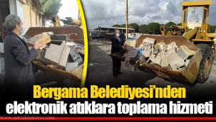 Bergama Belediyesi’nden elektronik atıklara toplama hizmeti