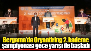 Bergama’da Oryantiring 2. kademe şampiyonası gece yarışı ile başladı