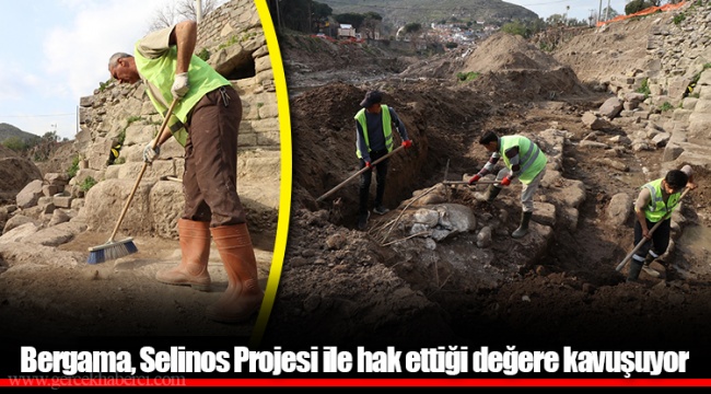 Bergama, Selinos Projesi ile hak ettiği değere kavuşuyor  