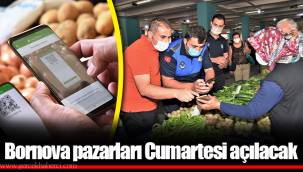 Bornova pazarları Cumartesi açılacak