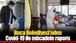 Buca Belediyesi’nden Covid -19 ile mücadele raporu
