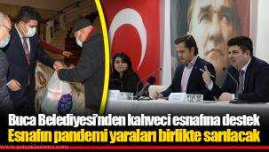 Buca Belediyesi’nden kahveci esnafına destek