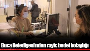 Buca Belediyesi’nden rayiç bedel kolaylığı