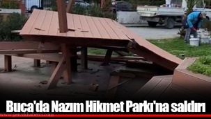 Buca'da Nazım Hikmet Parkı'na saldırı