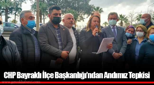 CHP Bayraklı İlçe Başkanlığı’ndan Andımız Tepkisi