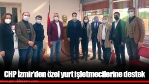 CHP İzmir’den özel yurt işletmecilerine destek