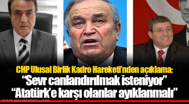 CHP Ulusal Birlik Kadro Hareketi'nden açıklama