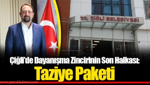 Çiğli’de Dayanışma Zincirinin Son Halkası: Taziye Paketi