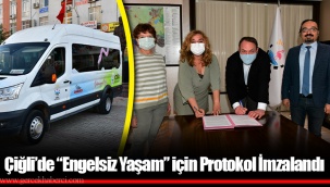 Çiğli’de “Engelsiz Yaşam” için Protokol İmzalandı