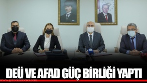 DEÜ VE AFAD GÜÇ BİRLİĞİ YAPTI