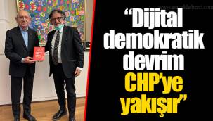“Dijital demokratik devrim CHP’ye yakışır”