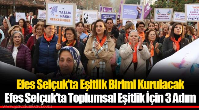 Efes Selçuk’ta Eşitlik Birimi Kurulacak