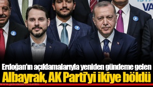 Erdoğan’ın açıklamalarıyla yeniden gündeme gelen Albayrak, AK Parti’yi ikiye böldü