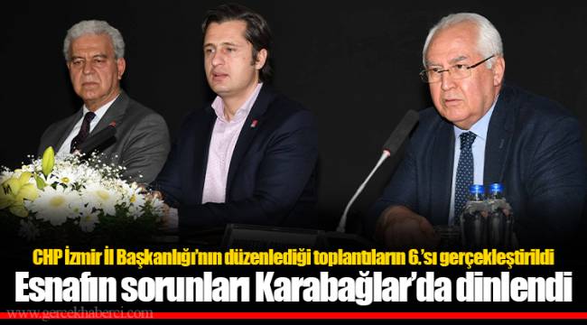 Esnafın sorunları Karabağlar’da dinlendi