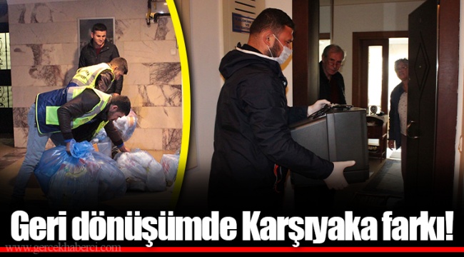 Geri dönüşümde Karşıyaka farkı!