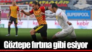 Göztepe fırtına gibi esiyor