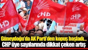 Güneydoğu’da AK Parti’den kopuş başladı... CHP üye sayılarında dikkat çeken artış