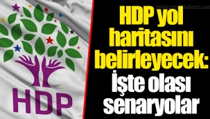 HDP yol haritasını belirleyecek: İşte olası senaryolar
