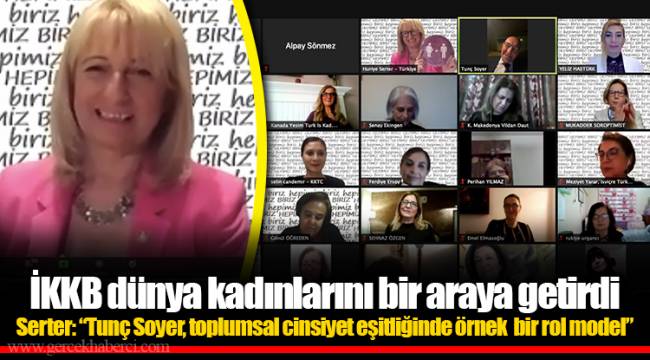 İKKB dünya kadınlarını bir araya getirdi