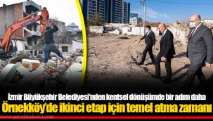 İzmir Büyükşehir Belediyesi’nden kentsel dönüşümde bir adım daha
