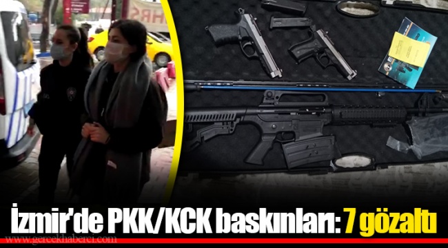 İzmir'de PKK/KCK baskınları: 7 gözaltı