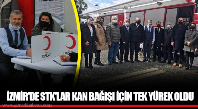 İZMİR'DE STK'LAR KAN BAĞIŞI İÇİN TEK YÜREK OLDU