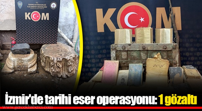 İzmir'de tarihi eser operasyonu: 1 gözaltı