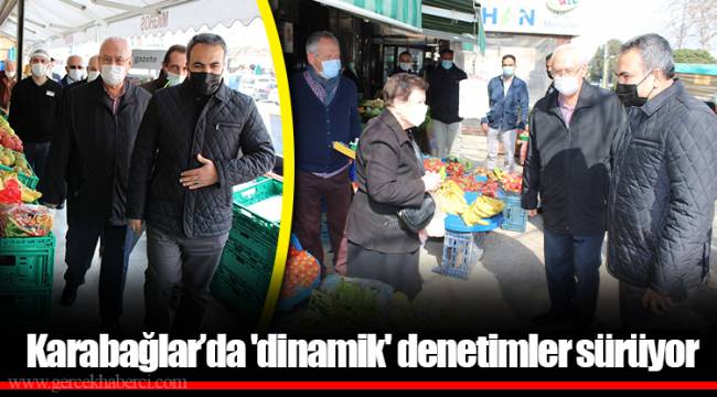 Karabağlar’da 'dinamik' denetimler sürüyor