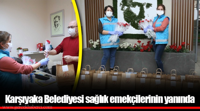 Karşıyaka Belediyesi sağlık emekçilerinin yanında