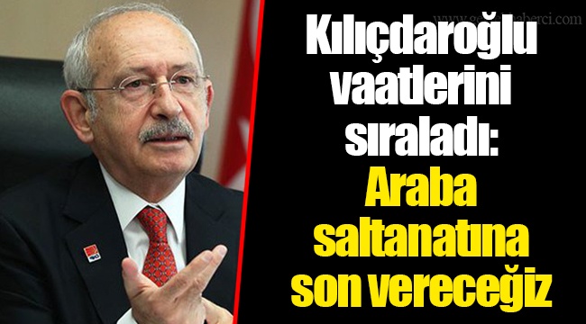 Kılıçdaroğlu vaatlerini sıraladı:  Araba saltanatına son vereceğiz