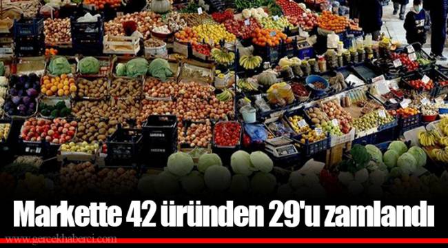 Markette 42 üründen 29'u zamlandı