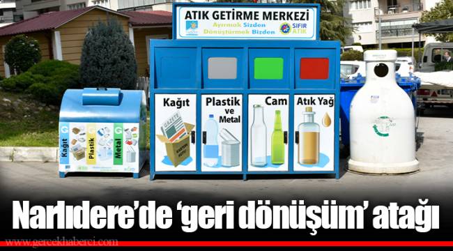 Narlıdere’de ‘geri dönüşüm’ atağı