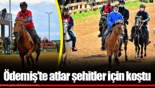 Ödemiş’te atlar şehitler için koştu