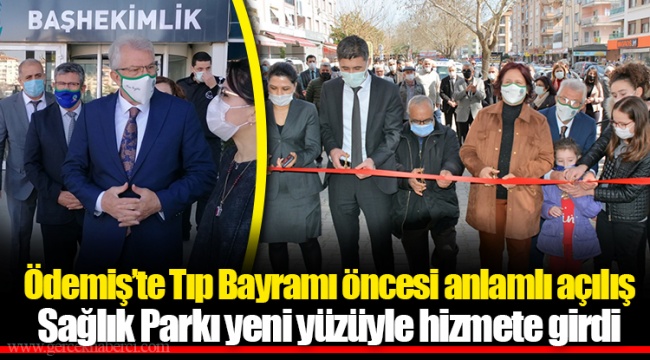 Ödemiş’te Tıp Bayramı öncesi anlamlı açılış 