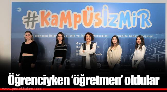 Öğrenciyken ‘öğretmen’ oldular 