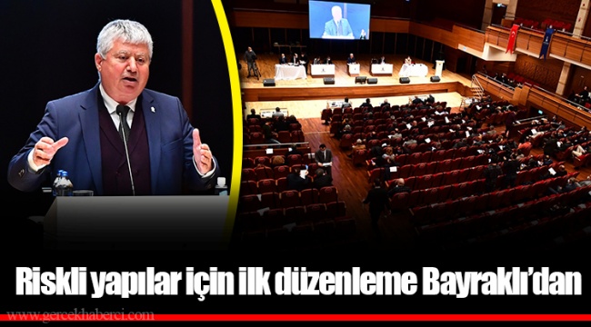 Riskli yapılar için ilk düzenleme Bayraklı’dan