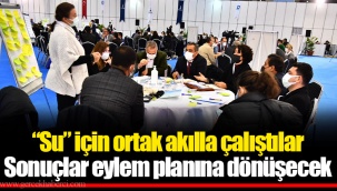 “Su” için ortak akılla çalıştılar