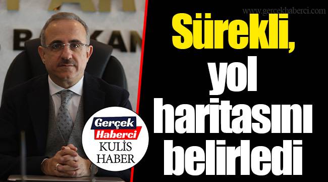 Sürekli, yol haritasını belirledi