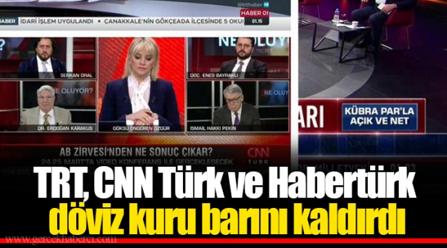 TRT, CNN Türk ve Habertürk döviz kuru barını kaldırdı