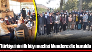 Türkiye’nin ilk köy meclisi Menderes’te kuruldu