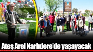 Ateş Arel Narlıdere’de yaşayacak