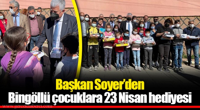 Başkan Soyer’den Bingöllü çocuklara 23 Nisan hediyesi